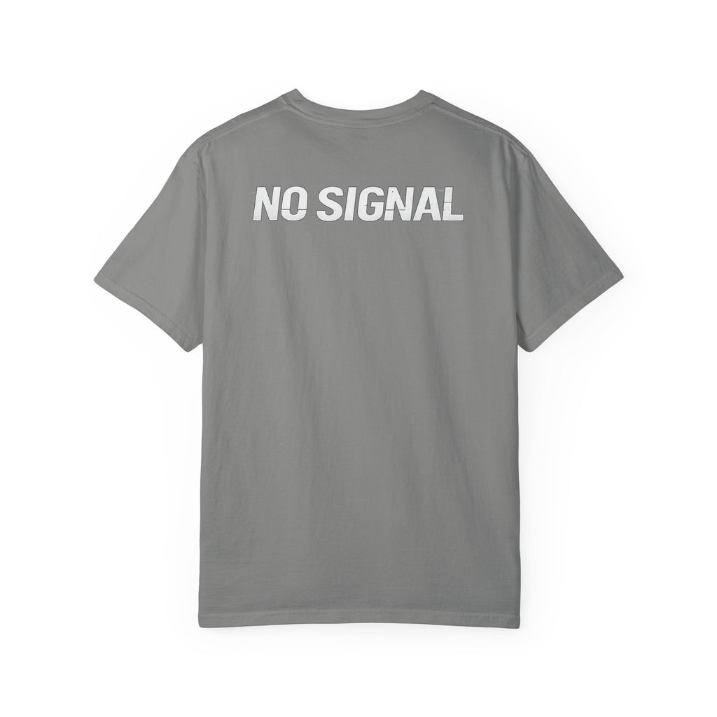 NO SIGNAL™ Tee