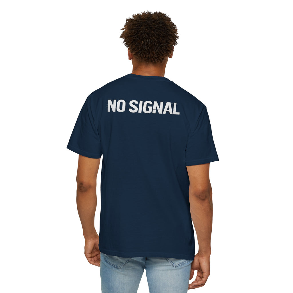NO SIGNAL™ Tee