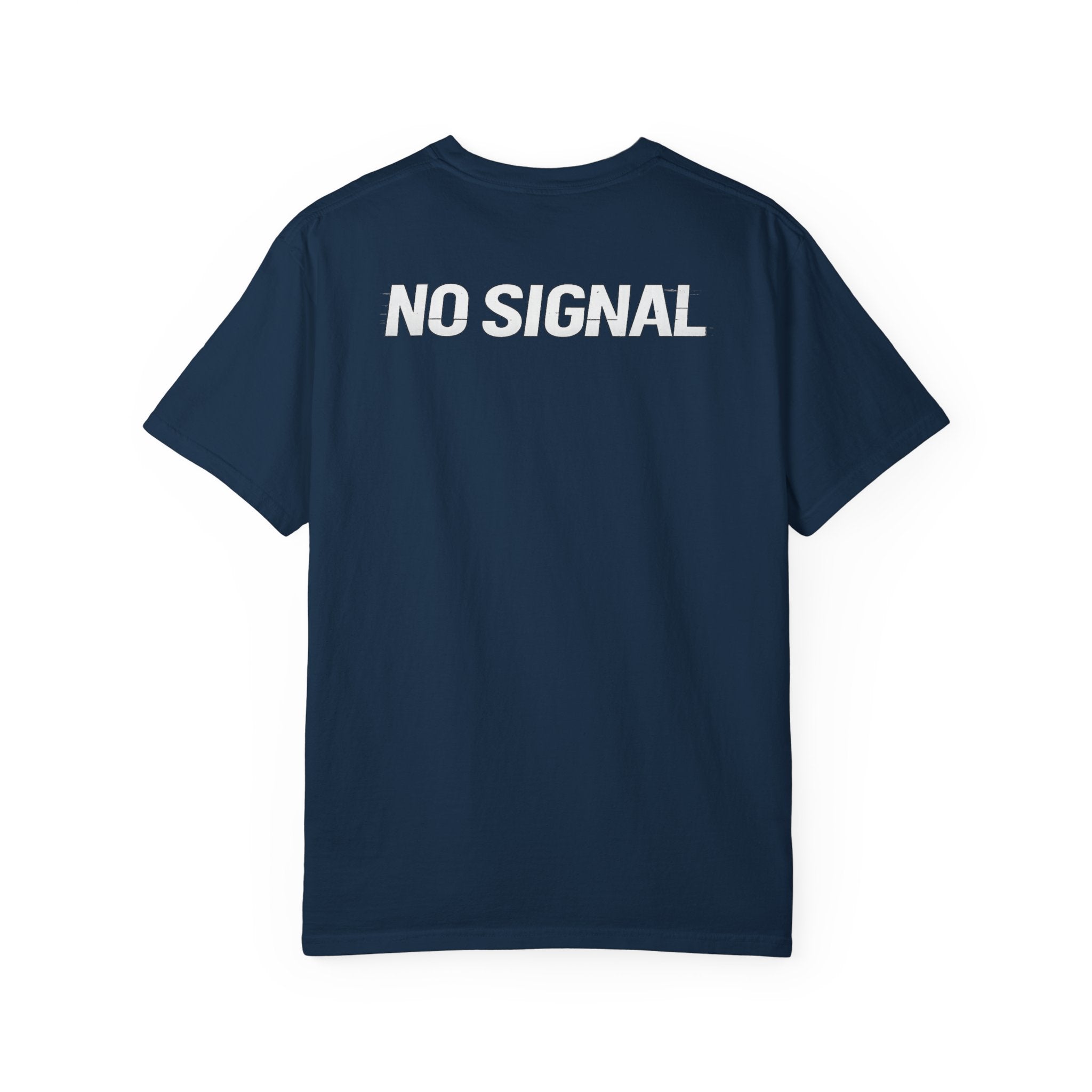NO SIGNAL™ Tee